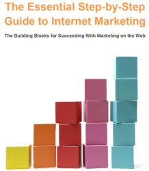 The Essential Step-by-Step Guide to Internet Marketing
